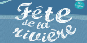 Fête de la Rivière : 30 et 31 juillet 2016