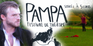 Festival de Théâtre PAMPA du 25 au 29 août