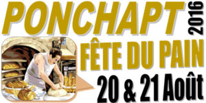 Fête du Pain à Ponchapt 20 et 21 août !