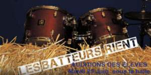 Concert / Auditions des élèves de l'école des "Batteurs Rient"
