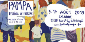 PAMPA : Festival de théâtre du 9 au 17 août 2019