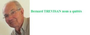 Bernard TREVISAN nous a quittés