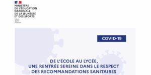 De l’école au lycée, une rentrée sereine dans le respect des recommandations sanitaires