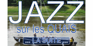Jazz sur les Quais, la Suite