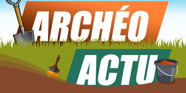 Archéo Actu 2021, Journée sur l’actualité de l’archéologie