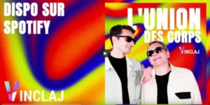 Vinclaj nouveau clip - L'union des corps
